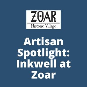 Zoar logo and white text on a blue background stating Artisan Spotlight: Inkwell at Zoar.
